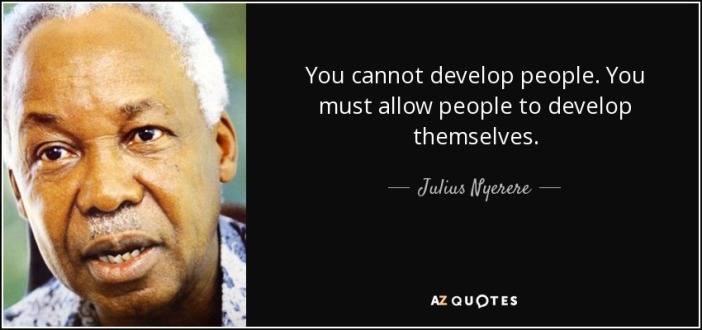 quote-you-cannot-develop-people-you-must-allow-people-to-develop-themselves-julius-nyerere-139-63-38